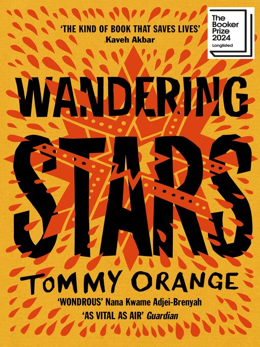 Title details for Wandering Stars by Tommy Orange - Available